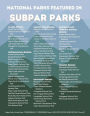 Alternative view 3 of Subpar Parks: America's Most Extraordinary National Parks and Their Least Impressed Visitors