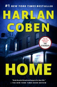 Title: Home: A Novel, Author: Harlan Coben