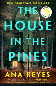 Title: The House in the Pines (Reese's Book Club), Author: Ana Reyes