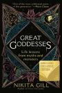 Great Goddesses: Life Lessons from Myths and Monsters (B&N Exclusive Edition)