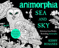 Title: Animorphia Sea and Sky: Selections from Kerby's Bestselling Animorphia, Author: Kerby Rosanes