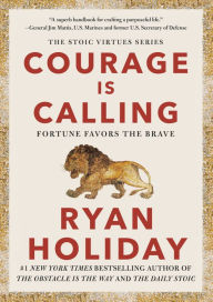 Courage Is Calling: Fortune Favors the Brave Book Cover Image
