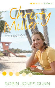 Title: Christy Miller Collection, Vol 2, Author: Robin Jones Gunn