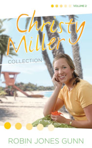 Title: Christy Miller Collection, Vol 2, Author: Robin Jones Gunn