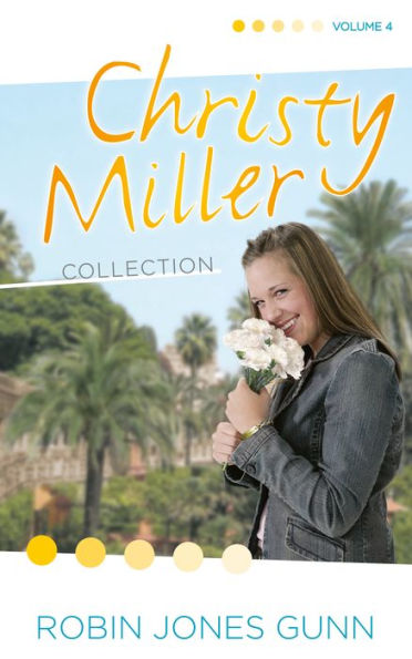 Christy Miller Collection, Vol 4