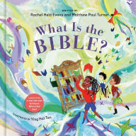 Title: What Is the Bible?, Author: Rachel Held Evans