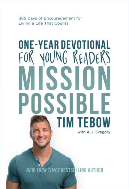 Mission Possible One-Year Devotional for Young Readers: 365 Days of Encouragement for Living a Life That Counts [Book]