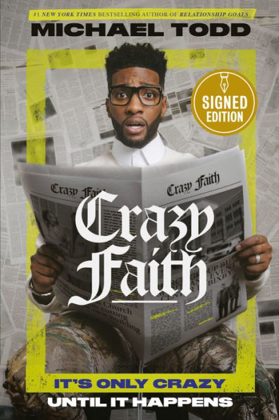 Crazy Faith: It's Only Crazy Until It Happens (Signed Book)