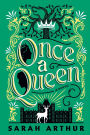 Once a Queen: A Novel