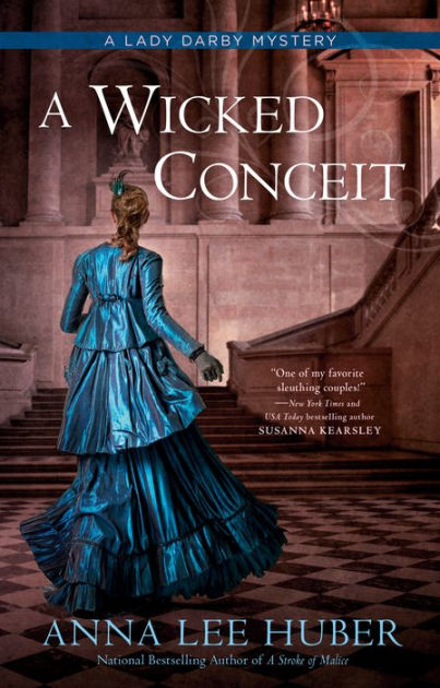 A Wicked Conceit By Anna Lee Huber Paperback Barnes Noble