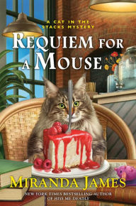 Title: Requiem for a Mouse, Author: Miranda James
