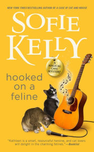 Title: Hooked on a Feline (Magical Cats Mystery Series #13), Author: Sofie Kelly