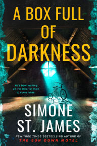 Title: A Box Full of Darkness, Author: Simone St. James
