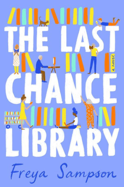 The Last Chance Library by Freya Sampson, Paperback