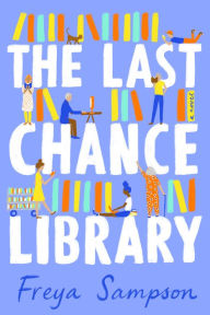 Title: The Last Chance Library, Author: Freya Sampson