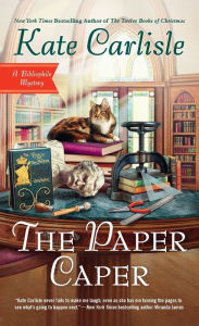 Title: The Paper Caper, Author: Kate Carlisle