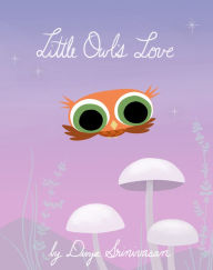 Title: Little Owl's Love, Author: Divya Srinivasan