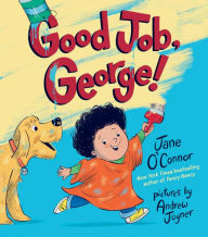 Title: Good Job, George!, Author: Jane O'Connor