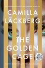 The Golden Cage: A novel