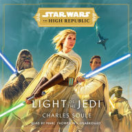 Title: Light of the Jedi (Star Wars: The High Republic), Author: Charles Soule