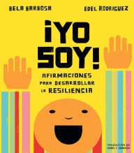 Title: ¡Yo soy!: Afirmaciones para desarrollar la resiliencia, Author: Bela Barbosa