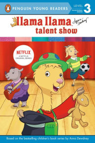 Title: Llama Llama Talent Show, Author: Anna Dewdney