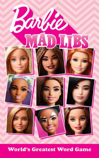 Barbie Mad Libs Worlds Greatest Word Game By Stacy Wasserman Paperback Barnes And Noble®