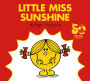 Little Miss Sunshine (Mr. Men and Little Miss Series) (50th Anniversary Edition)