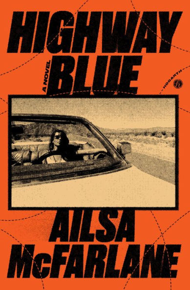 Highway Blue: A Novel