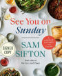 See You on Sunday: A Cookbook for Family and Friends (Signed Book)