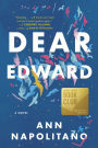 Dear Edward (B&N Exclusive Edition)