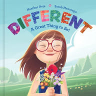 Title: Different--A Great Thing to Be!, Author: Heather Avis