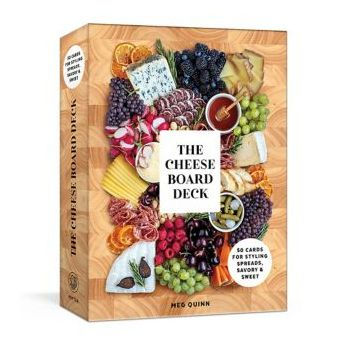 The Cheese Board Deck: 50 Cards for Styling Spreads, Savory and Sweet