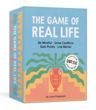 Title: The Game of Real Life: Be Mindful. Solve Conflicts. Gain Points. Live Better. (Includes a 96-Page Pocket Guide to DBT Skills!) Card Games