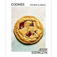 Title: Cookies: The New Classics: A Baking Book, Author: Jesse Szewczyk