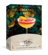 Title: The Essential Cocktail Deck: 50 Cards for Mixing Modern Drinks, Author: Potter Gift