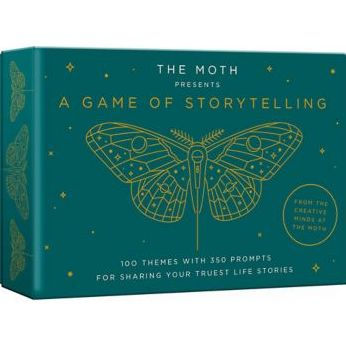 The Moth Presents: A Game of Storytelling