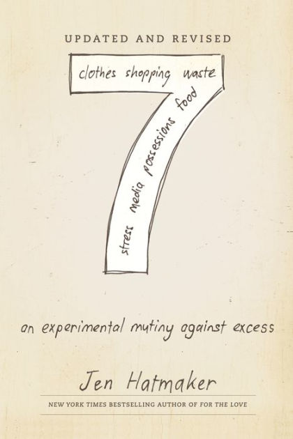 7: An Experimental Mutiny Against Excess (Updated and
