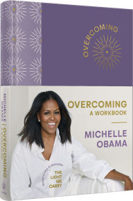 Title: Overcoming: A Workbook, Author: Michelle Obama
