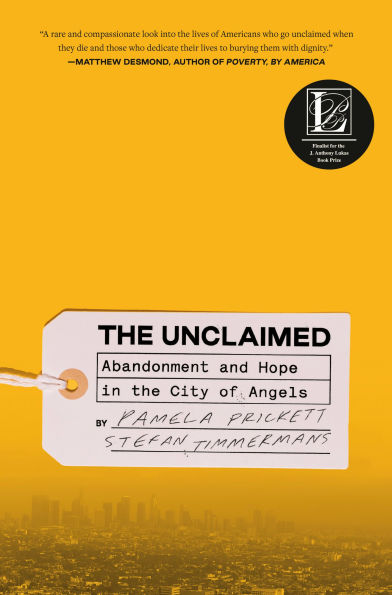 The Unclaimed: Abandonment and Hope in the City of Angels