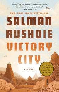 Title: Victory City: A Novel, Author: Salman Rushdie