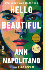 Title: Hello Beautiful (Oprah's Book Club): A Novel, Author: Ann Napolitano