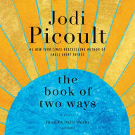 Title: The Book of Two Ways, Author: Jodi Picoult