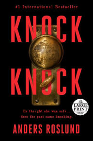 Title: Knock Knock, Author: Anders Roslund