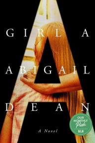 Title: Girl A, Author: Abigail Dean