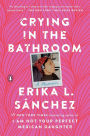 Crying in the Bathroom: A Memoir