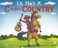 Title: C Is for Country, Author: Lil Nas X