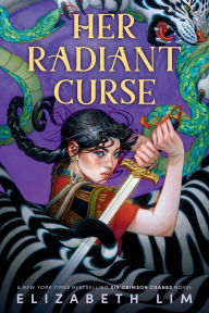Title: Her Radiant Curse, Author: Elizabeth Lim