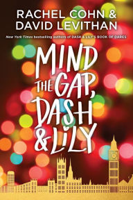 Title: Mind the Gap, Dash & Lily, Author: Rachel Cohn