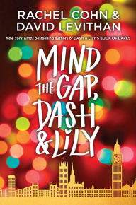Title: Mind the Gap, Dash & Lily, Author: Rachel Cohn